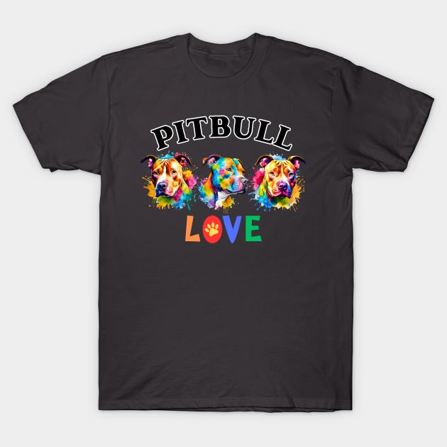 Pitbull LOVE T-Shirt by Doodle and Things